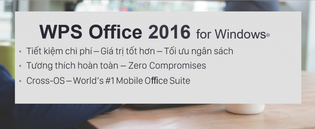 WPS Office - Phần mềm thay thế Microsoft Office hoàn hảo (Đại lý & khách hàng) - 2